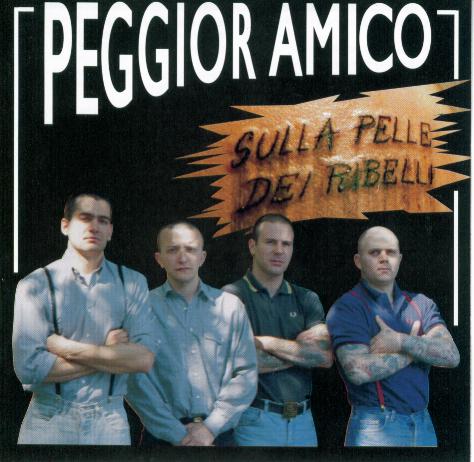Peggior Amico-Sulla pelle dei Ribelli"cd" Peggior Amico-Sulla pelle dei Ribelli"cd"